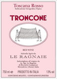 Le Ragnaie Troncone Toscana Rosso