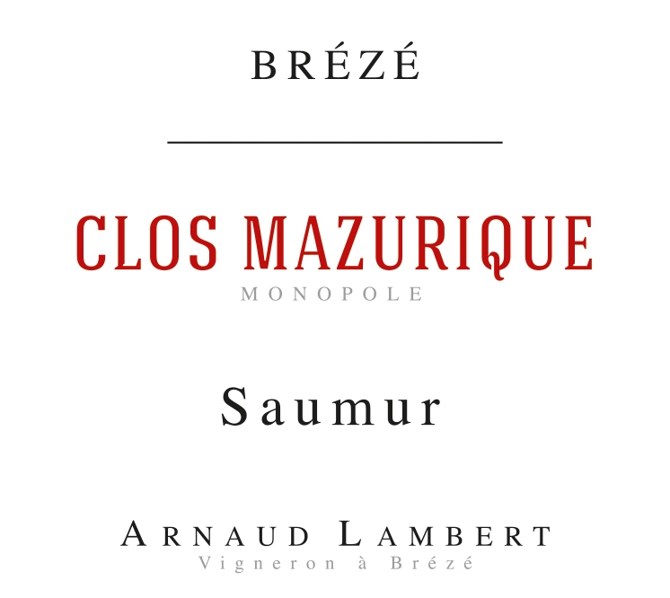 Clos Mazurique Saumur Arnaud Lambert