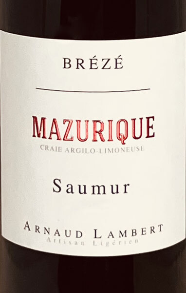 Domaine Arnaud Lambert Mazurique Saumur Rouge